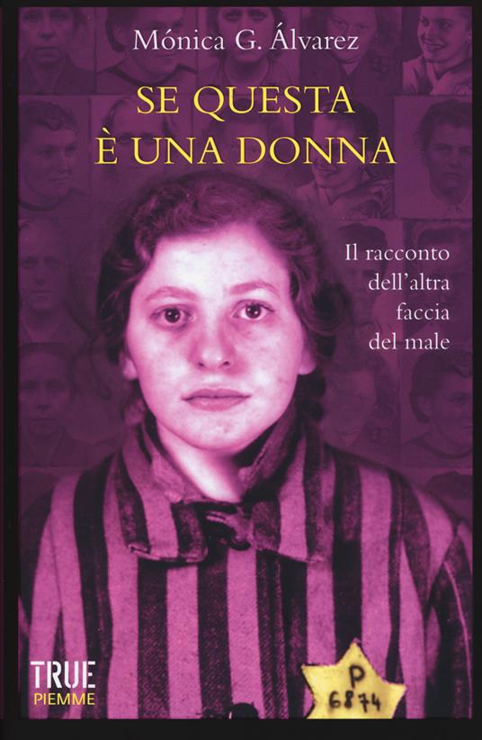 Se questa è una donna. Il racconto dell'altra faccia del male - Mónica G. Álvarez - copertina