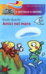 Amici nel mare. Ediz. illustrata