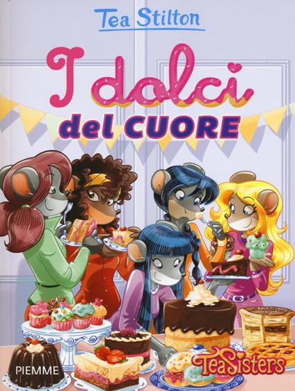 I dolci del cuore - Tea Stilton - copertina