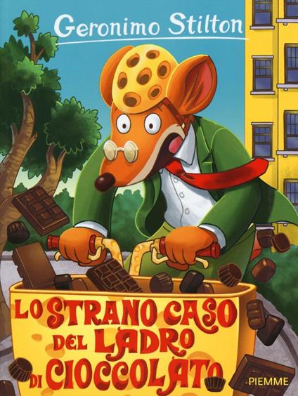 Lo strano caso del ladro di cioccolato. Ediz. illustrata - Geronimo Stilton - copertina