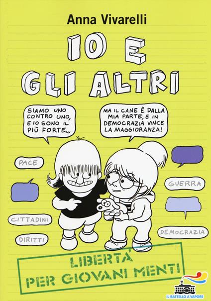 Io e gli altri. Libertà per giovani menti - Anna Vivarelli - copertina