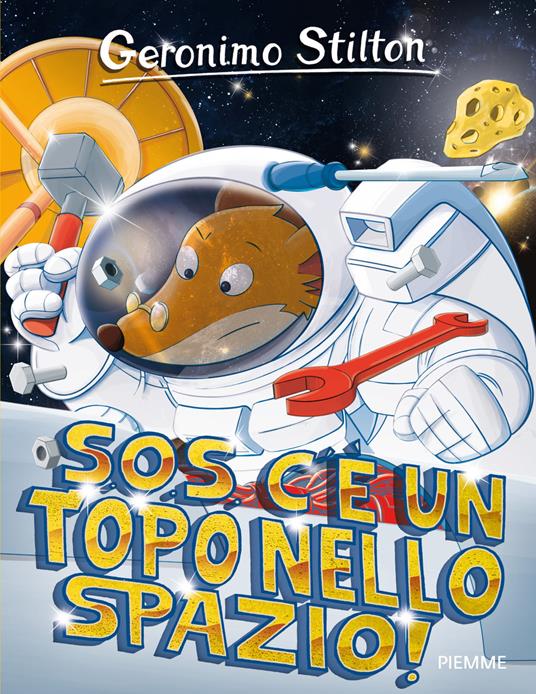 S.O.S. c'è un topo nello spazio! - Geronimo Stilton - copertina