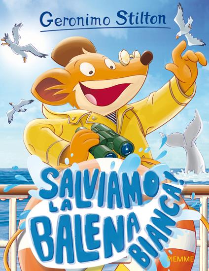 Salviamo la balena bianca! - Geronimo Stilton - copertina