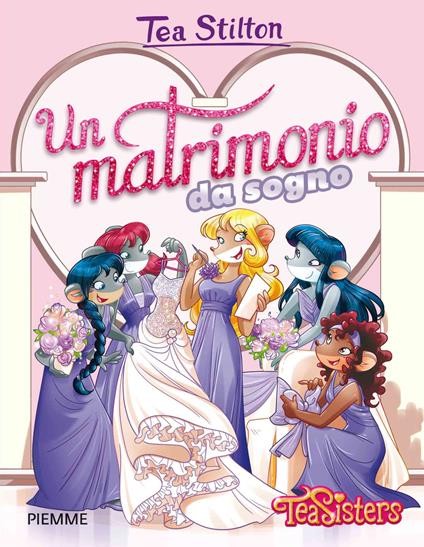 Un matrimonio da sogno - Tea Stilton - copertina