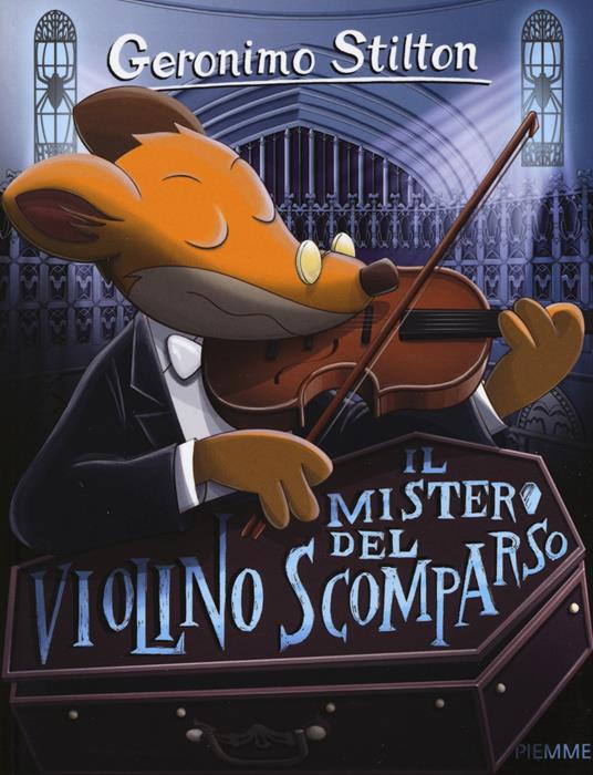 Il mistero del violino scomparso - Geronimo Stilton - copertina