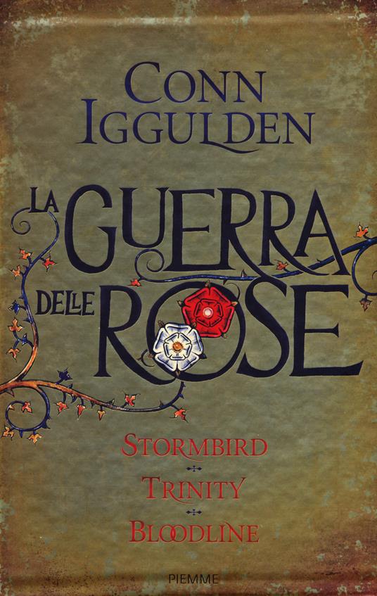 La guerra delle Rose: Stormbird-Trinity-Bloodline - Conn Iggulden - copertina