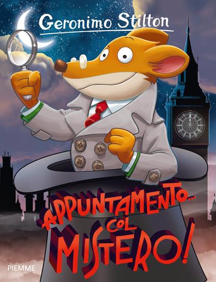 Appuntamento... col mistero! Ediz. illustrata - Geronimo Stilton - copertina