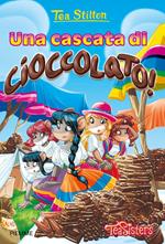 Una cascata di cioccolato! Ediz. illustrata