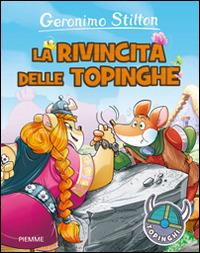 La rivincita delle Topinghe! - Geronimo Stilton - copertina