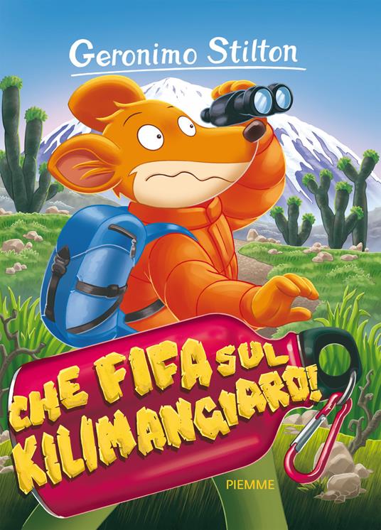 Che fifa sul Kilimangiaro! - Geronimo Stilton - copertina