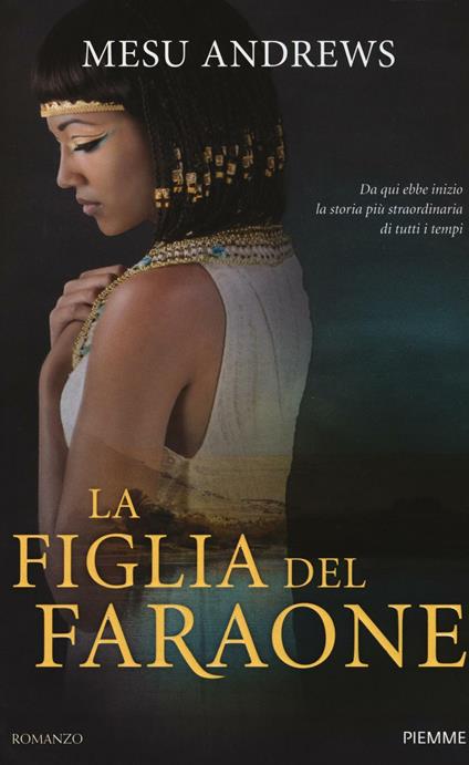 La figlia del faraone - Mesu Andrews - copertina