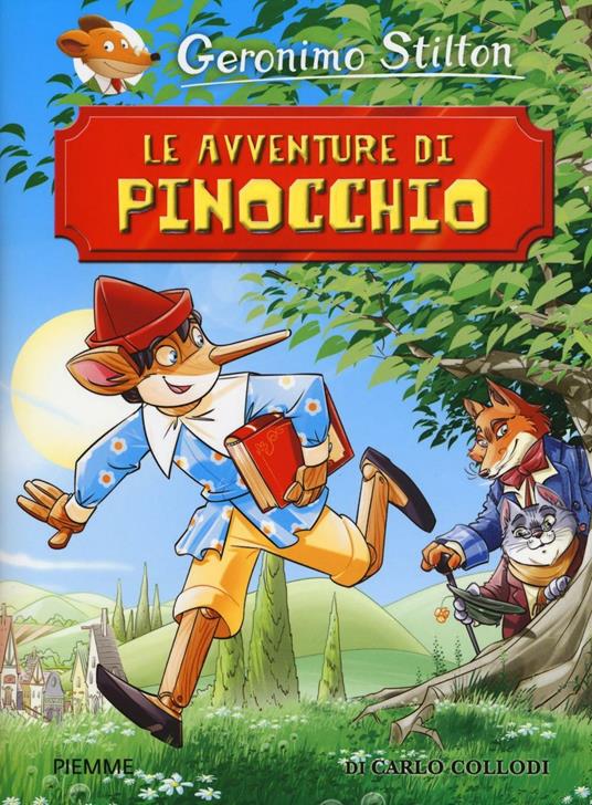 Le avventure di Pinocchio di Carlo Collodi - Geronimo Stilton - copertina