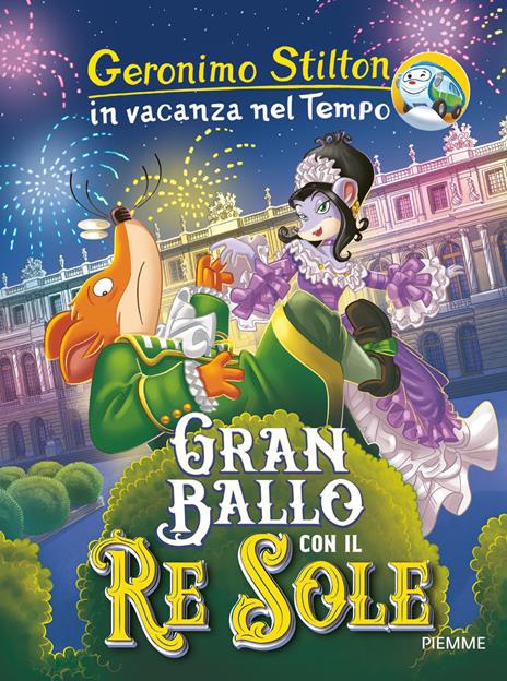 Viaggio nel tempo - Geronimo Stilton - Libro Piemme 2018, Grandi Libri  paperback