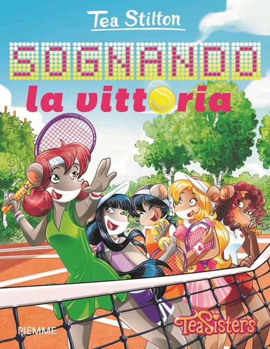 Sognando la vittoria. Ediz. a colori - Tea Stilton - copertina