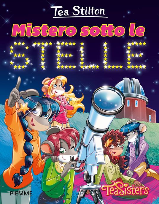 Mistero sotto le stelle - Tea Stilton - copertina