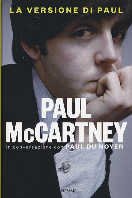 La versione di Paul. In conversazione con Paul Du Noyer - Paul McCartney,Paul Du Noyer - copertina