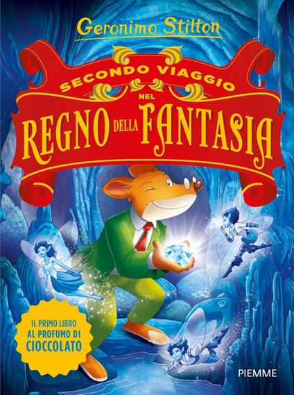 Secondo viaggio nel Regno della Fantasia. Ediz. illustrata - Geronimo Stilton - copertina