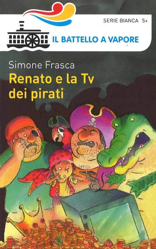 Renato e la Tv dei pirati - Simone Frasca - copertina