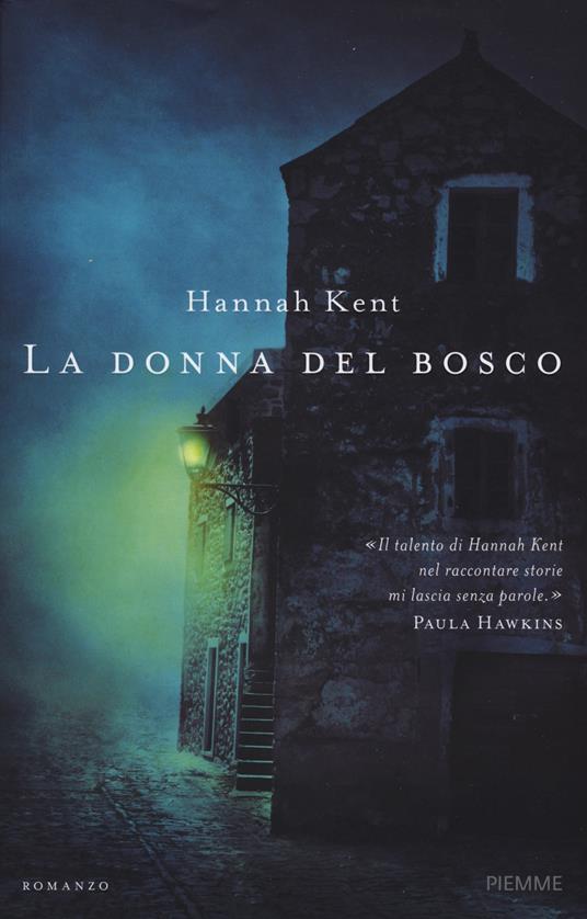 La donna del bosco - Hannah Kent - copertina