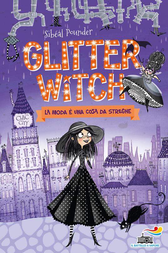 La moda è una cosa da streghe. Glitter witch - Sibéal Pounder - copertina