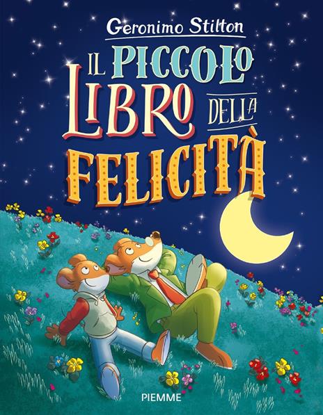 Il piccolo libro della felicità. Ediz. a colori - Geronimo Stilton - copertina