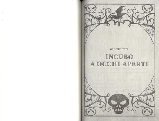 Cinque storie per non dormire: L'oscuro richiamo-Lupi nella notte-Incubo a occhi aperti-La mano di Thuluhc-La notte della vendetta - Pierdomenico Baccalario,Cristina Brambilla,Giuseppe Festa - 4