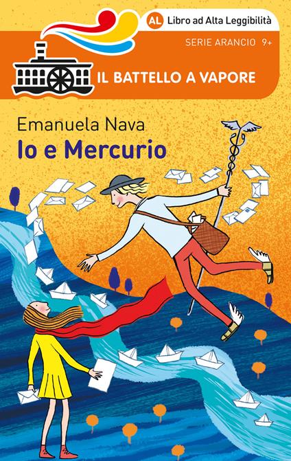 Io e Mercurio. Ediz. ad alta leggibilità - Emanuela Nava - copertina