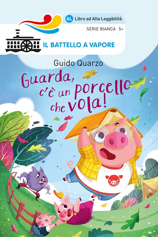 Guarda, c'è un porcello che vola! Ediz. ad alta leggibilità - Guido Quarzo - copertina