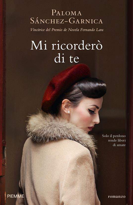 Mi ricorderò di te - Paloma Sánchez-Garnica - copertina