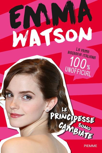 Emma Watson. Le principesse sono cambiate - copertina