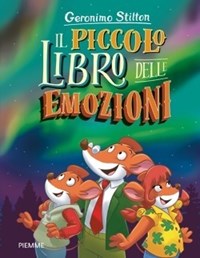 Il piccolo libro delle emozioni - Geronimo Stilton - Libro - Piemme 