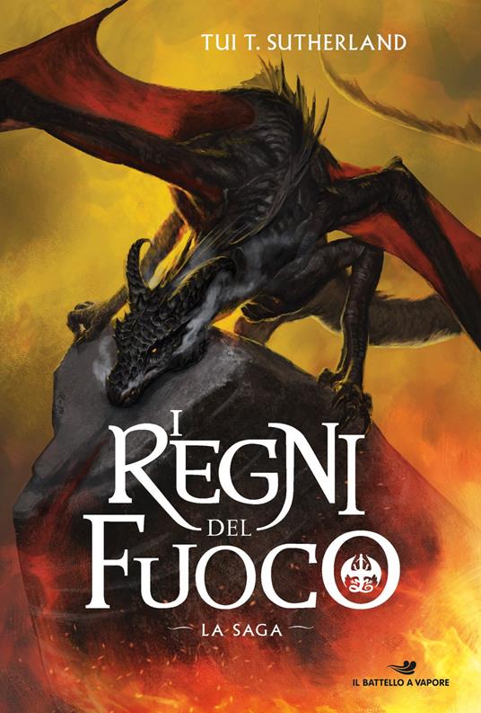 I regni del fuoco. La saga - Tui T. Sutherland - copertina