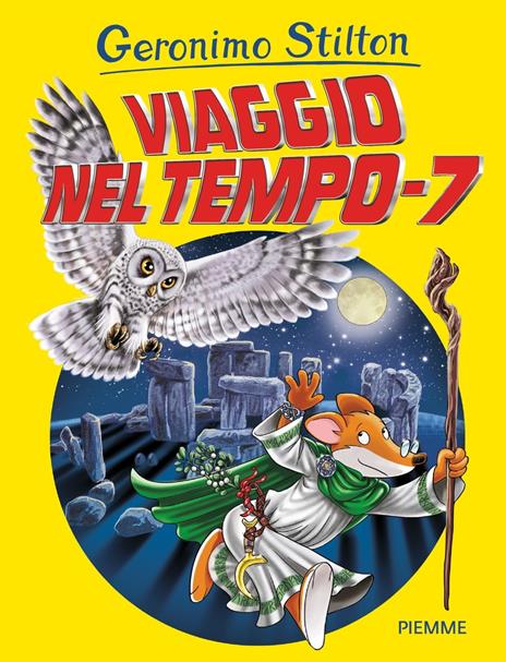 Viaggio nel tempo 7 - Geronimo Stilton - copertina