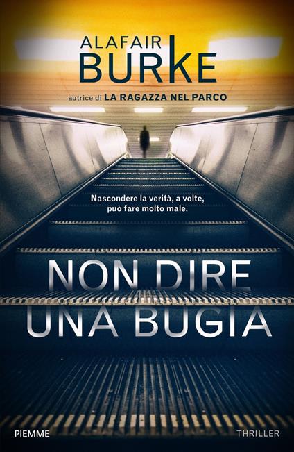 Non dire una bugia - Alafair Burke - copertina