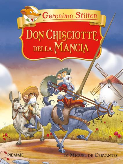 Don Chisciotte della Mancia di Miguel de Cervantes - Geronimo Stilton - copertina