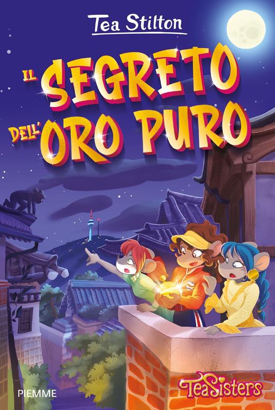 Il segreto dell'oro puro - Tea Stilton - copertina