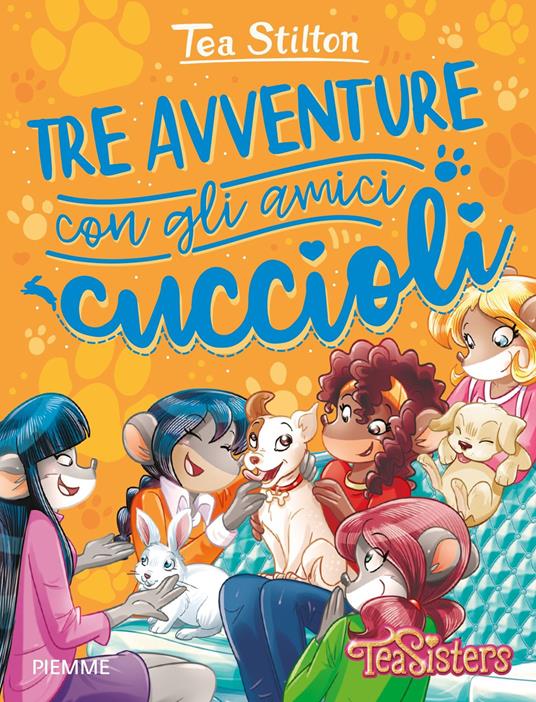 Tre avventure con gli amici cuccioli - Tea Stilton - copertina