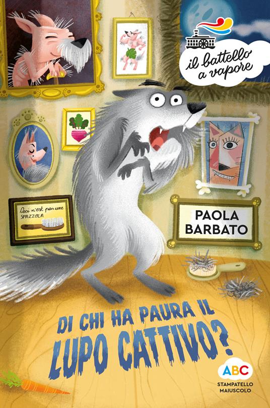 Di chi ha paura il lupo cattivo? Stampatello maiuscolo - Paola Barbato - copertina