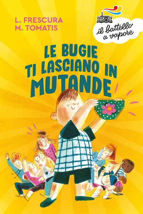 Le bugie ti lasciano in mutande - Loredana Frescura,Marco Tomatis - copertina