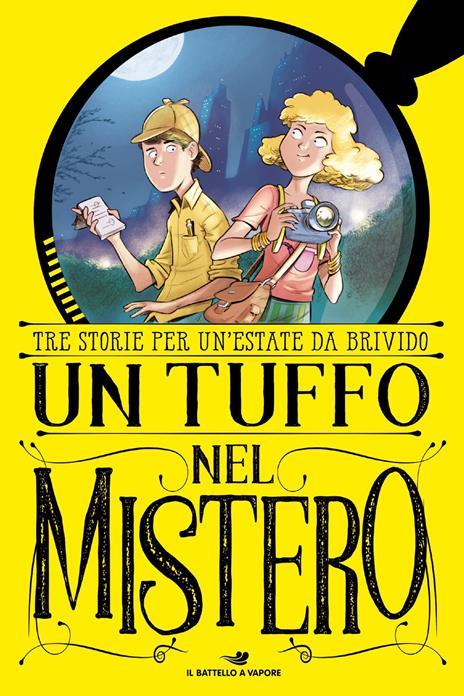 Un tuffo nel mistero: Il lago del tempo fermo-L'enigma della torre-La cripta del vampiro - Laura Bonalumi,Anna Lavatelli,Sebastiano Ruiz-Mignone - copertina