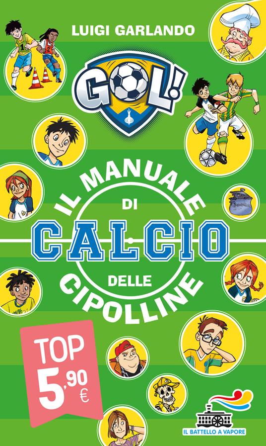 Il manuale di calcio delle Cipolline - Luigi Garlando - copertina