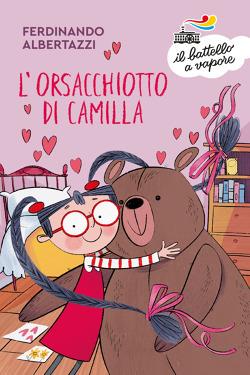 L'orsacchiotto di Camilla - Ferdinando Albertazzi - copertina