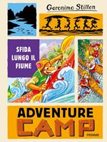 Sfida lungo il fiume. Adventure camp