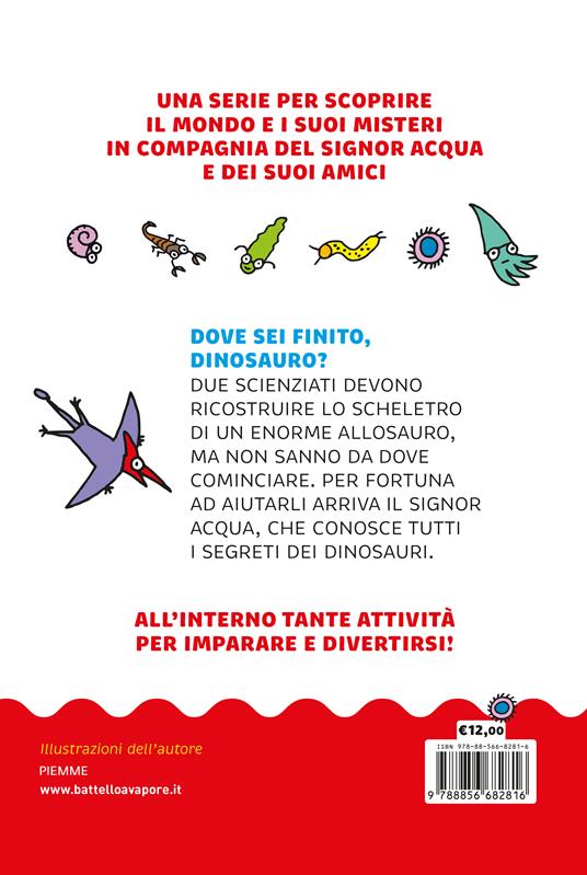 Dove sei finito, dinosauro? Ediz. a colori - Agostino Traini - 2