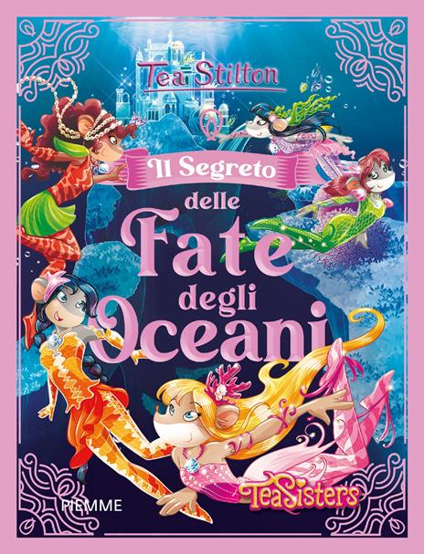 Il segreto delle fate degli oceani - Tea Stilton - copertina