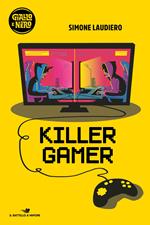 Killer gamer