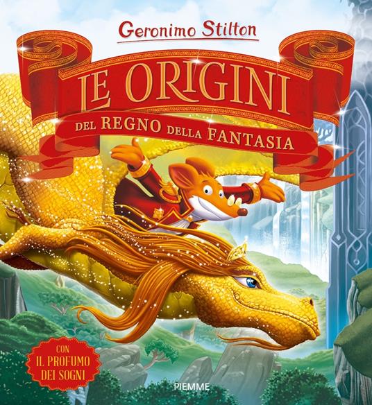 Le origini del Regno della Fantasia - Geronimo Stilton - copertina