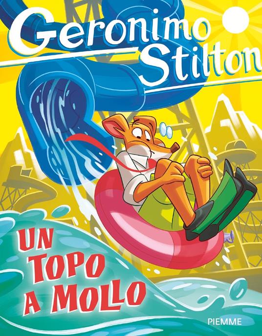 Un topo a mollo - Geronimo Stilton - copertina