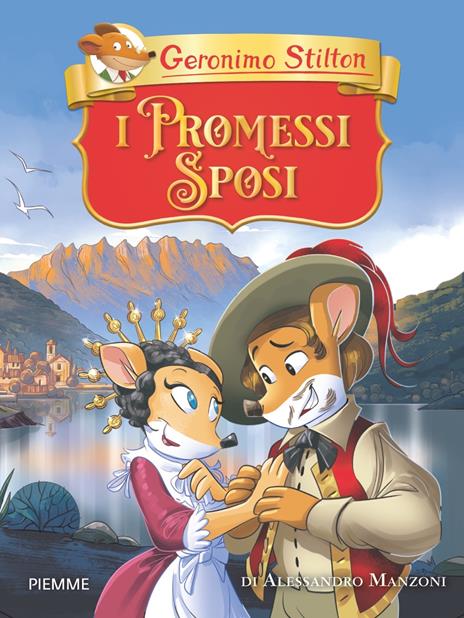 I Promessi sposi di Alessandro Manzoni - Geronimo Stilton - copertina