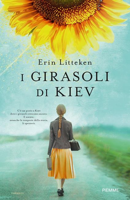 I girasoli di Kiev - Erin Litteken - copertina